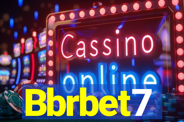 Bbrbet7