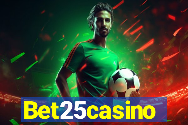 Bet25casino