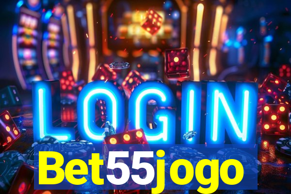 Bet55jogo