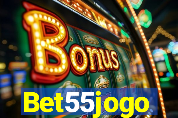 Bet55jogo