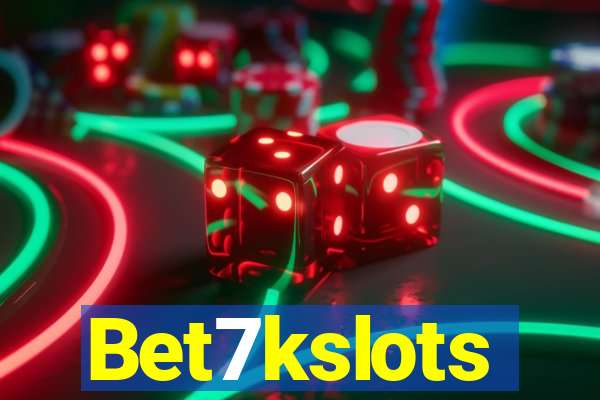 Bet7kslots