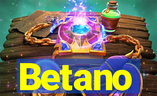 Betano
