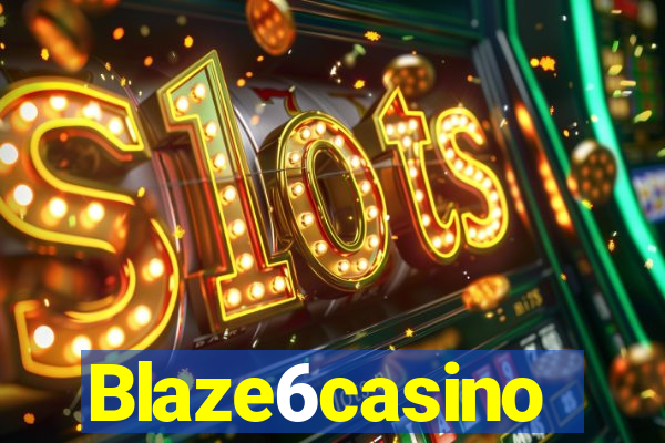 Blaze6casino
