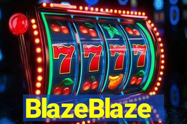 BlazeBlaze