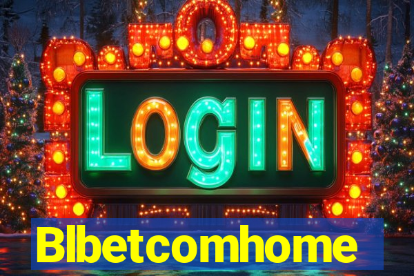 Blbetcomhome