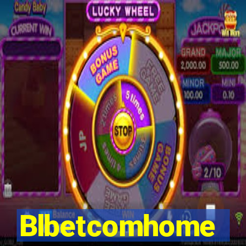Blbetcomhome
