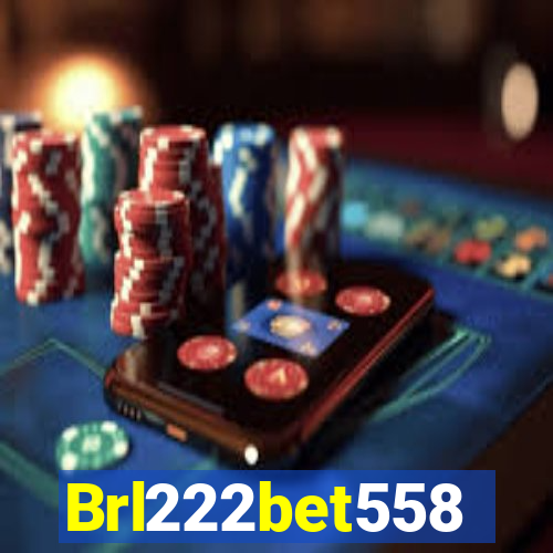 Brl222bet558