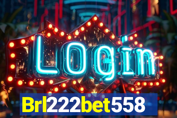 Brl222bet558