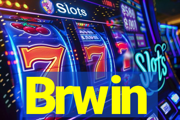 Brwin