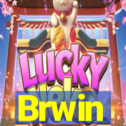 Brwin