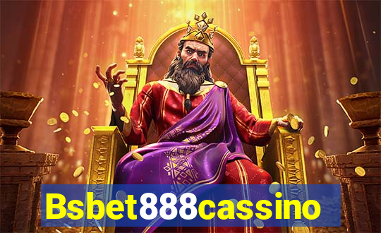 Bsbet888cassino