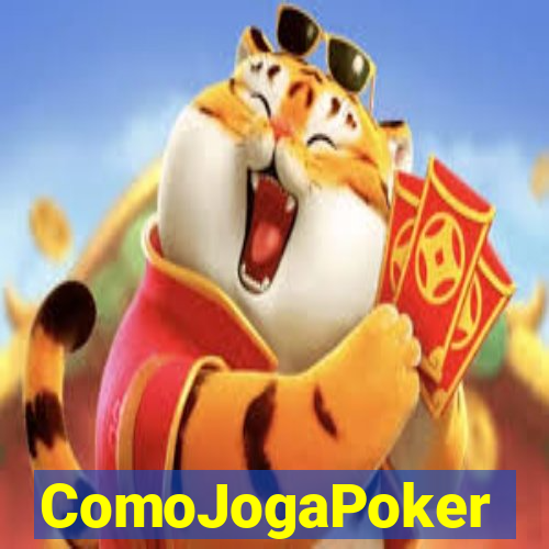 ComoJogaPoker