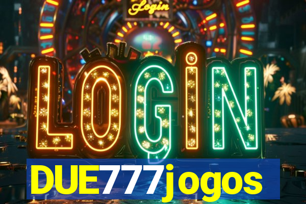 DUE777jogos