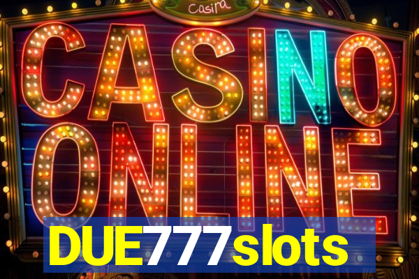 DUE777slots