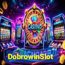 DobrowinSlot