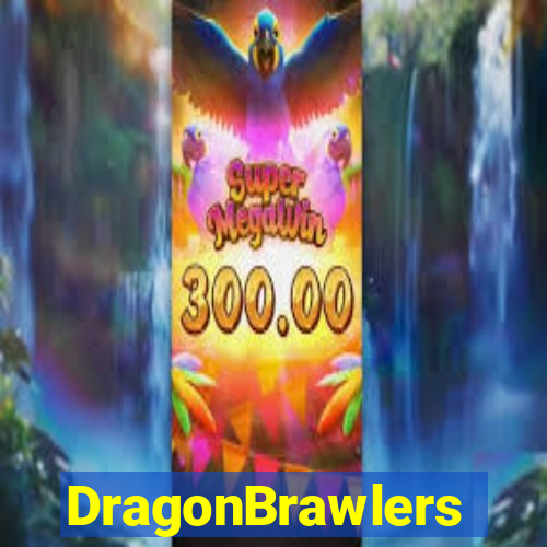 DragonBrawlers