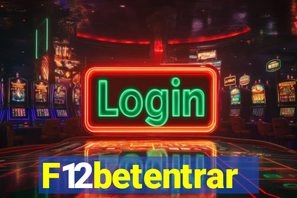 F12betentrar