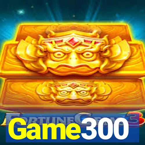 Game300