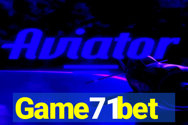 Game71bet