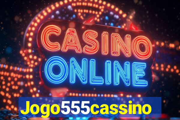 Jogo555cassino