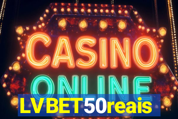 LVBET50reais