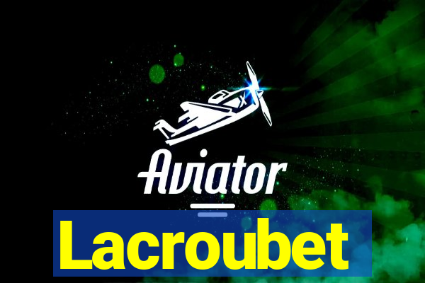 Lacroubet