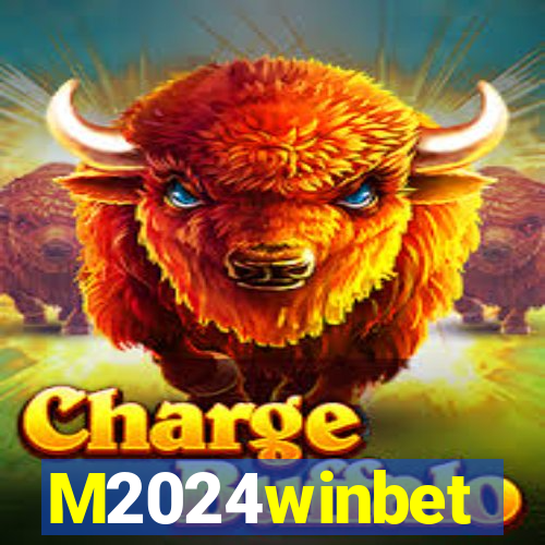 M2024winbet