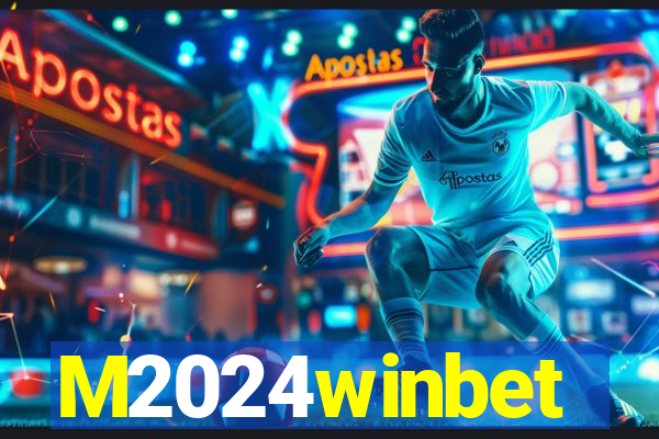 M2024winbet