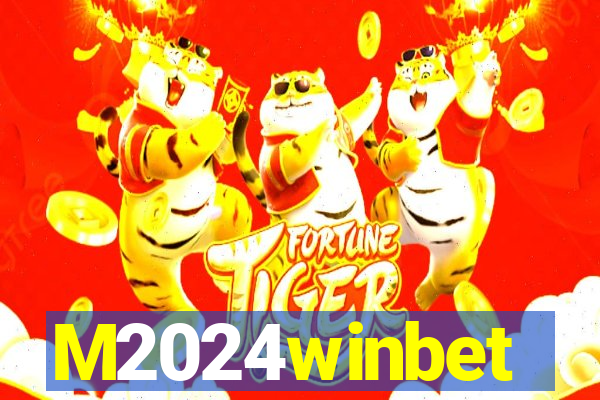 M2024winbet