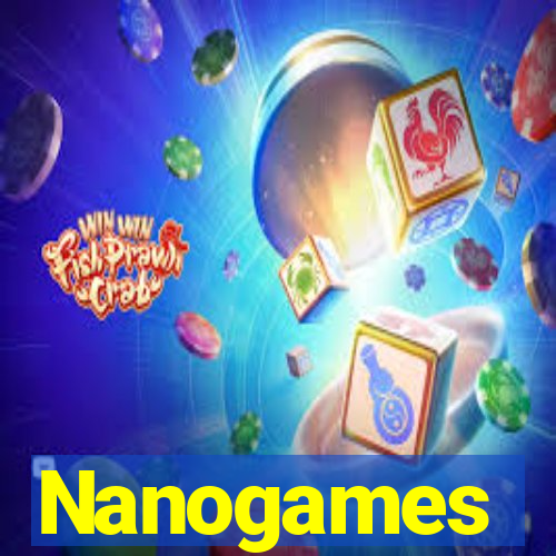 Nanogames