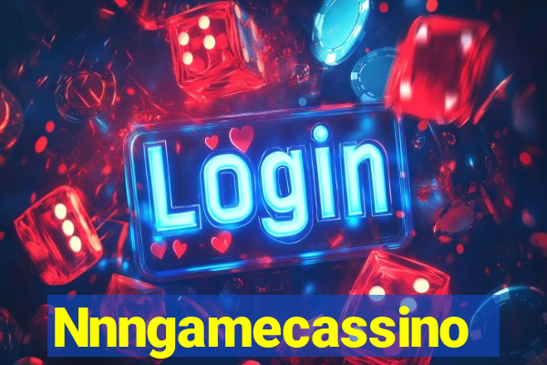 Nnngamecassino