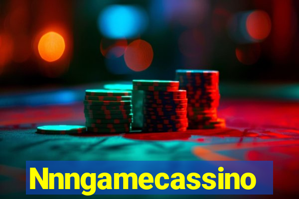 Nnngamecassino