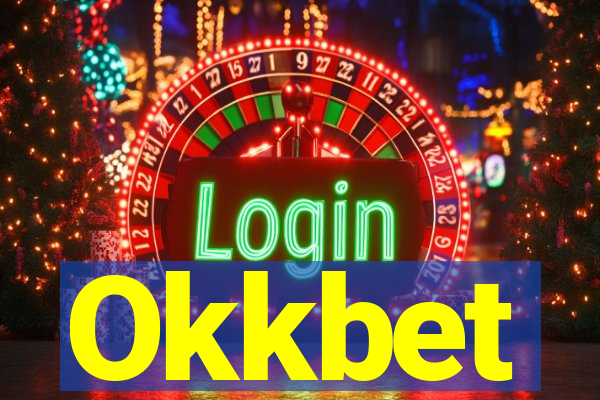 Okkbet