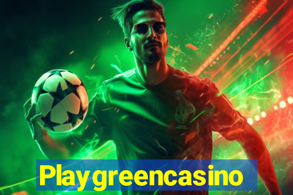Playgreencasino