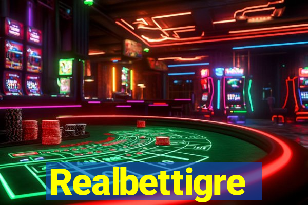 Realbettigre
