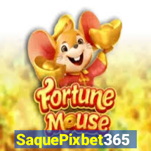 SaquePixbet365