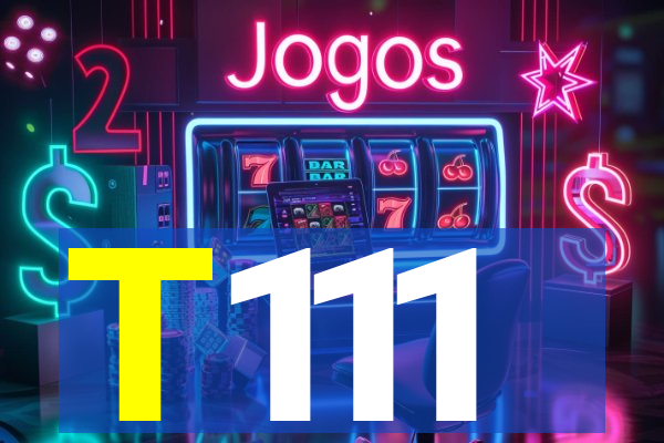 T111