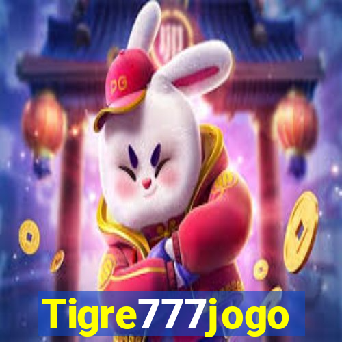 Tigre777jogo