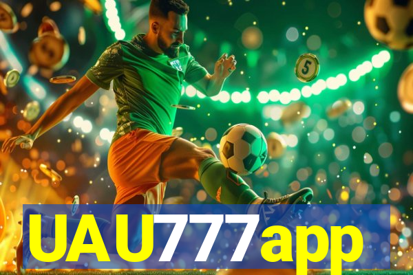 UAU777app