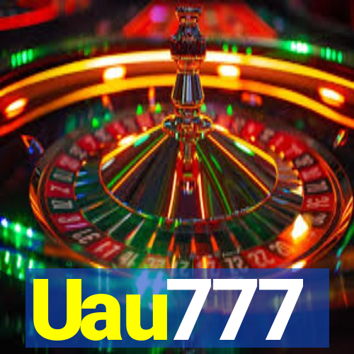 Uau777