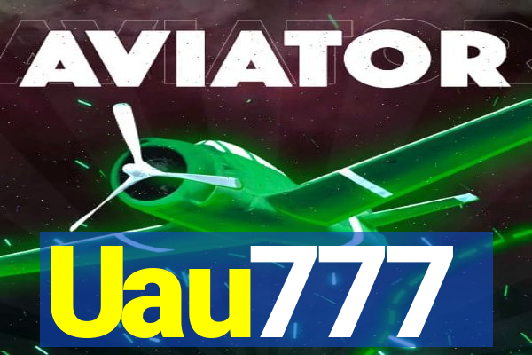 Uau777