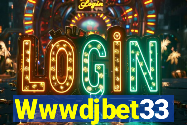 Wwwdjbet33