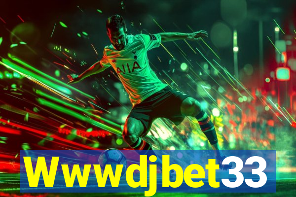 Wwwdjbet33