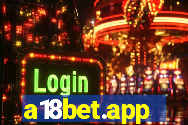 a18bet.app