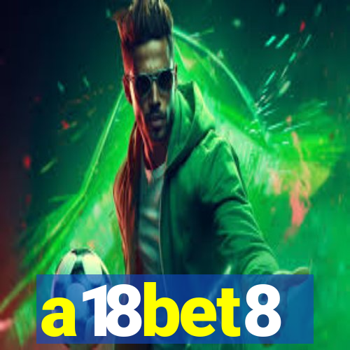 a18bet8
