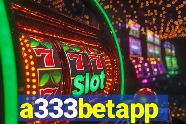 a333betapp