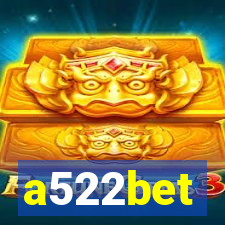 a522bet