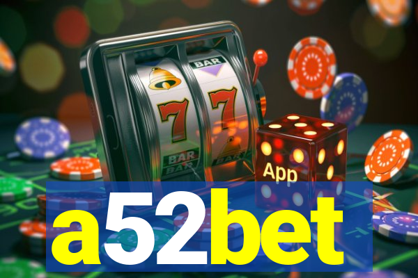 a52bet