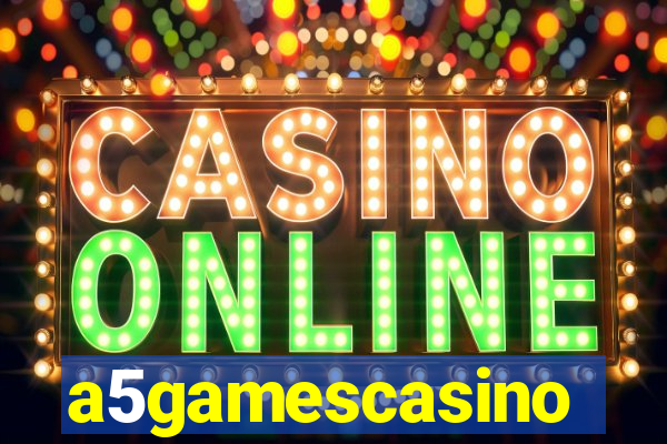 a5gamescasino