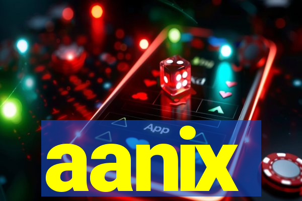 aanix
